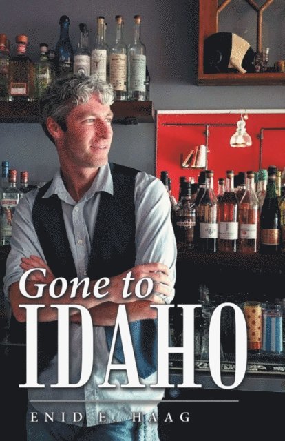 Enid E. Haag - Gone to Idaho, E-bok