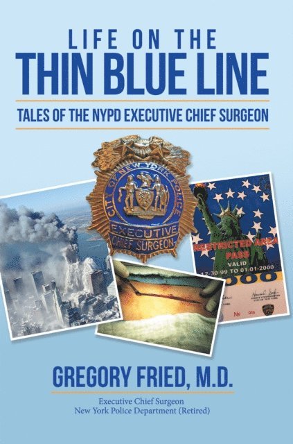 Gregory Fried - Life on the Thin Blue Line, E-bok
