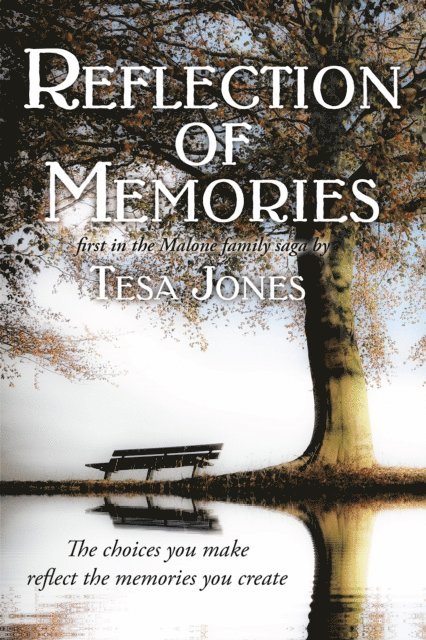 Tesa Jones - Reflection of Memories, E-bok