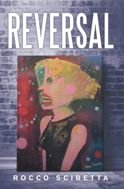 Rocco Scibetta - Reversal, E-bok. Tillgänglighet: Lägg i varukorg