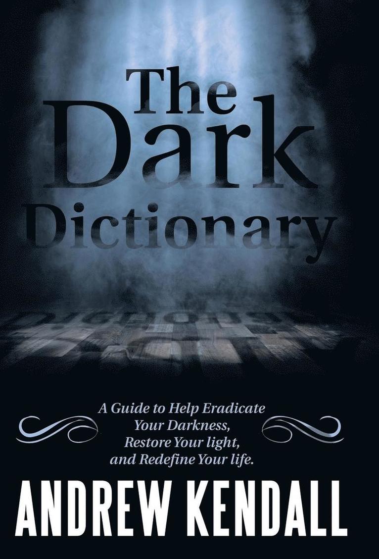 Andrew Kendall - Dark Dictionary, Inbunden. Tillgänglighet: Lägg i varukorg