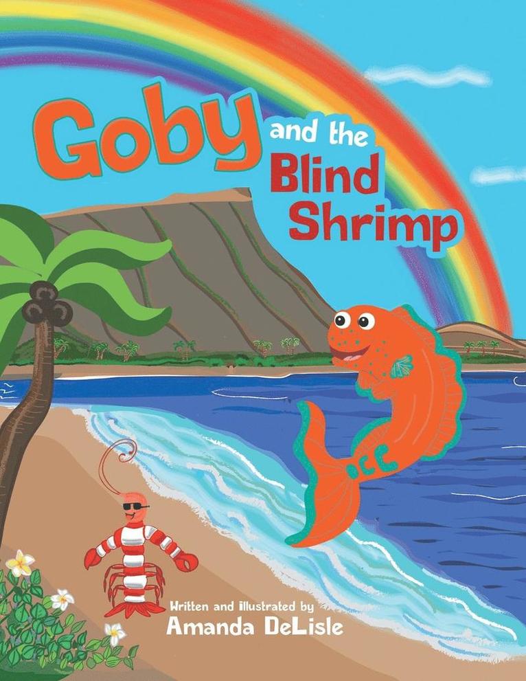 Amanda DeLisle - Goby and the Blind Shrimp, Häftad. Tillgänglighet: Lägg i varukorg