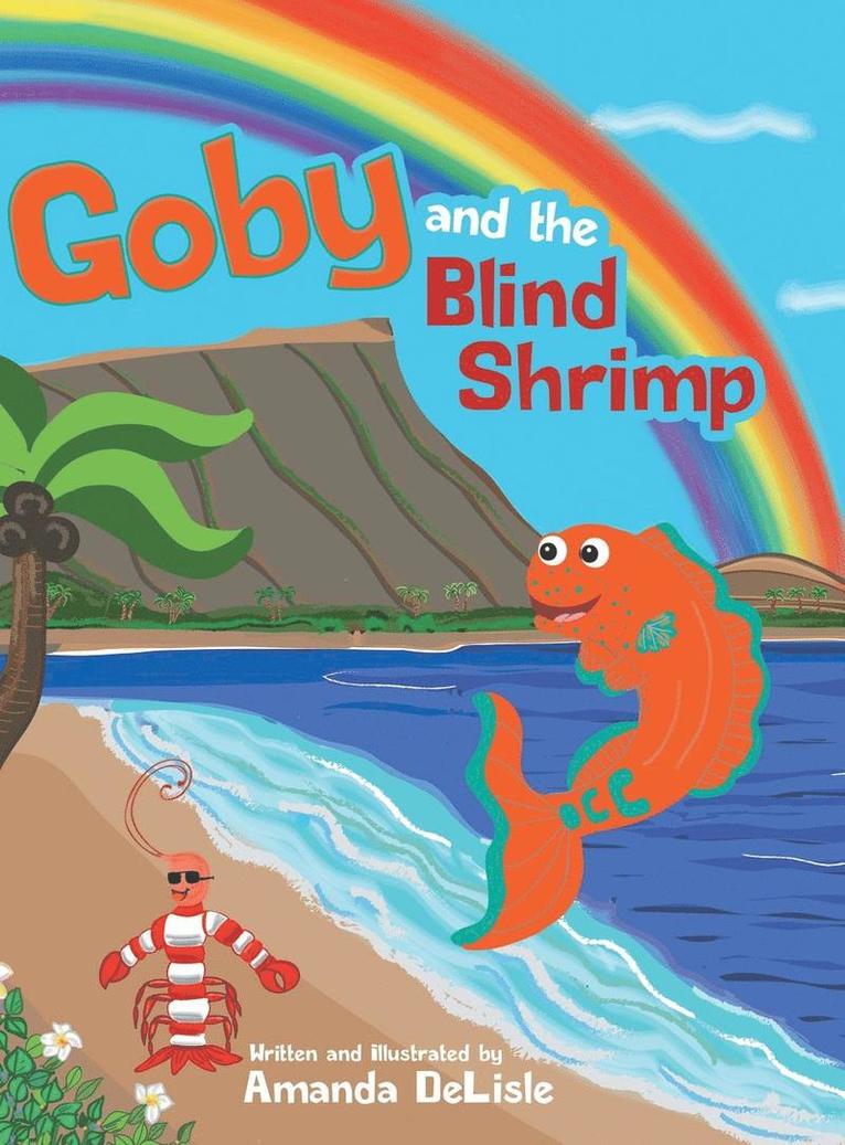 Amanda DeLisle - Goby and the Blind Shrimp, Inbunden. Tillgänglighet: Lägg i varukorg