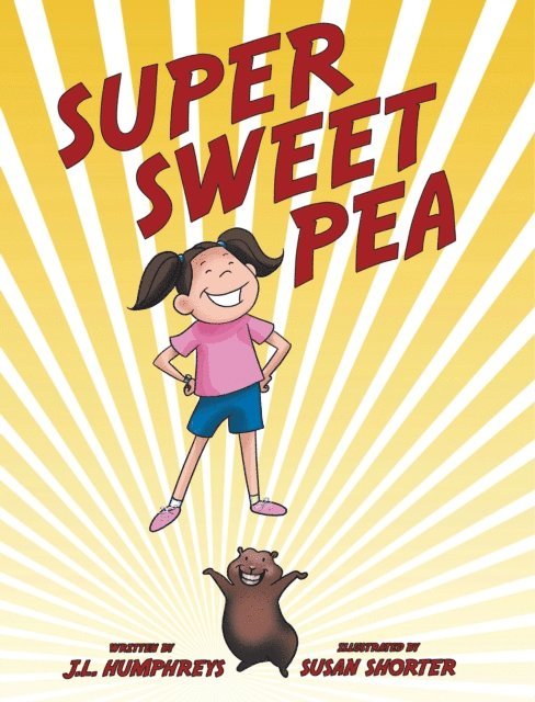 J.L. Humphreys - Super Sweet Pea, E-bok