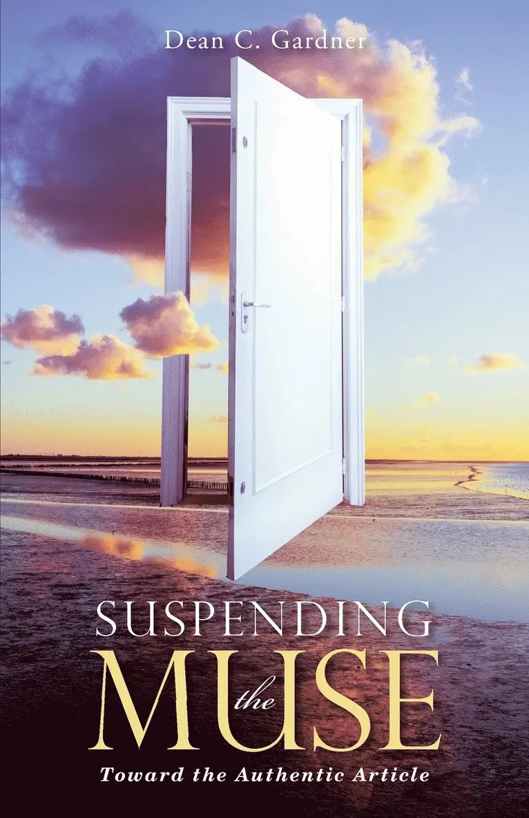 Dean C Gardner - Suspending the Muse, Häftad. Tillgänglighet: Lägg i varukorg