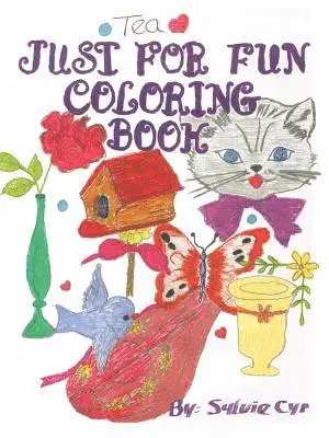 Sylvie Cyr - Just for Fun Coloring Book, Häftad. Tillgänglighet: Lägg i varukorg