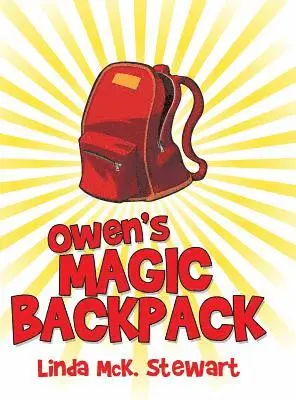 Linda McK Stewart - Owen'S Magic Backpack, Inbunden. Tillgänglighet: Lägg i varukorg