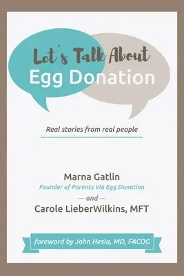 Marna Gatlin, Carole Lieberwilkins Mft - Let's Talk About Egg Donation, Häftad. Tillgänglighet: Lägg i varukorg