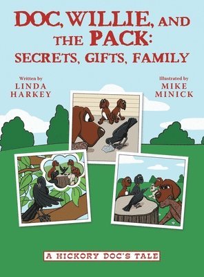 Linda Harkey - Doc, Willie, and the Pack, Inbunden