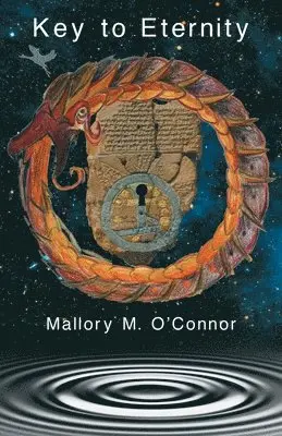 Mallory M O'Connor - Key to Eternity, Häftad. Tillgänglighet: Lägg i varukorg