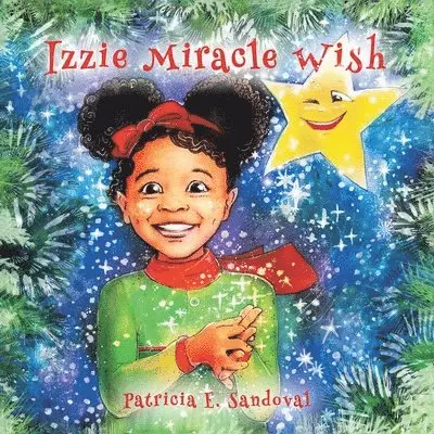 Patricia E Sandoval - Izzie Miracle Wish, Häftad. Tillgänglighet: Lägg i varukorg