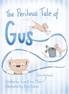 Anna Barbosa - Perilous Tale of Gus, Inbunden. Tillgänglighet: Lägg i varukorg