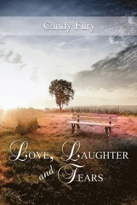 Candy Fury - Love, Laughter and Tears, Häftad. Tillgänglighet: Lägg i varukorg