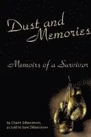 Chaim Silberstrom - Dust and Memories: Memoirs of a Survivor, Häftad. Tillgänglighet: Lägg i varukorg