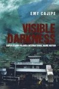 Visible Darkness: Super Storm Yolanda International Name Haiyan