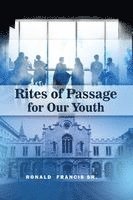 Rites of Passage for Our Youth