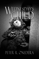 Peter R. Onedera - Wednesday's Child, Häftad