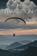 The Transition
