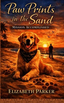 Elizabeth Parker - Paw Prints in the Sand, Häftad. Tillgänglighet: Lägg i varukorg