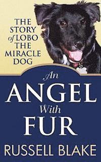 Russell Blake - An Angel With Fur, Häftad
