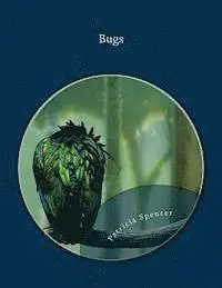 Patricia Spencer - Bugs, Häftad. Tillgänglighet: Lägg i varukorg