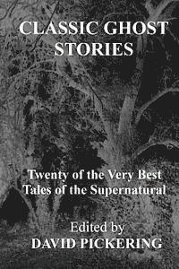 David Pickering - Classic Ghost Stories, Häftad