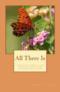 Ruth Y. Nott - All There Is: A Collection of the Spiritual and Inspirational Poetry of Ruth Y. Nott, Häftad. Tillgänglighet: Lägg i varukorg