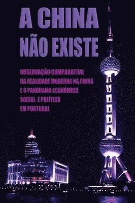 Daniel Marques - China Não Existe, Häftad. Tillgänglighet: Lägg i varukorg