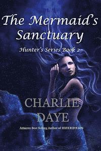 Charlie Daye - Mermaid's Sanctuary, Häftad. Tillgänglighet: Lägg i varukorg