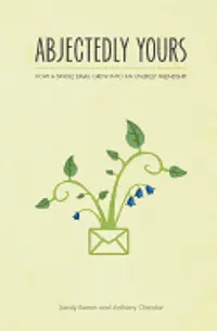 Anthony Chandor, Sandy Barton - Abjectedly Yours, Häftad. Tillgänglighet: Lägg i varukorg