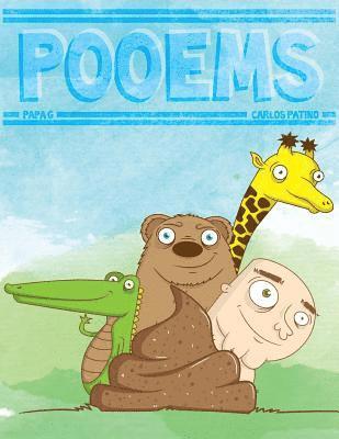 Carlos Patino, Papa G - Pooems: A Revolting Rhyming Picture Book, Häftad