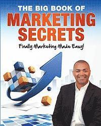 Ross Jones - The Big Book of Marketing Secrets: Finally Marketing Made Easy!, Häftad. Tillgänglighet: Lägg i varukorg