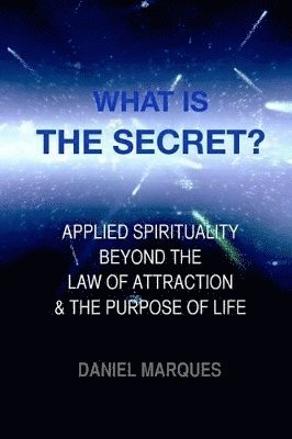 Daniel Marques - What is "The Secret"?, Häftad. Tillgänglighet: Lägg i varukorg