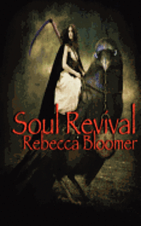 Rebecca Bloomer - Soul Revival, Häftad. Tillgänglighet: Lägg i varukorg