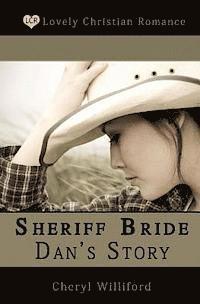 Cheryl Williford - Sheriff Bride Dan's Story, Häftad. Tillgänglighet: Lägg i varukorg