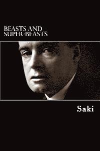 Saki - Beasts and Super-Beasts, Häftad. Tillgänglighet: Lägg i varukorg
