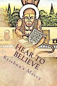 Krishna's Mercy - Hear to Believe, Häftad. Tillgänglighet: Lägg i varukorg