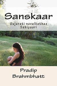Pradip Brahmbhatt, Pravina Kadakia - Sanskaar, Häftad. Tillgänglighet: Lägg i varukorg