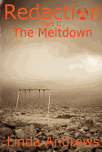 Linda Andrews - Redaction: The Meltdown: A Novel of the Apocalypse, Häftad. Tillgänglighet: Lägg i varukorg