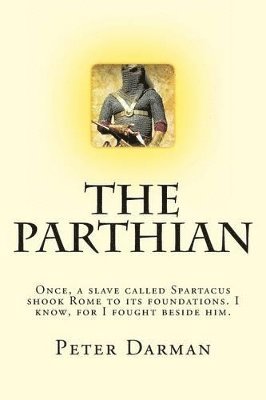 Peter Darman - Parthian, Häftad. Tillgänglighet: Lägg i varukorg