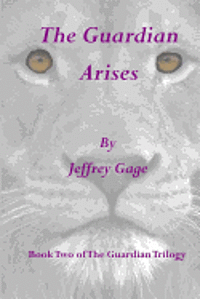 Jeffrey Gage - The Guardian Arises, Häftad. Tillgänglighet: Lägg i varukorg
