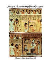 Abraham - Abraham's Account of the Bar of Judgment: What do we have to account for when we are lives are examined by the Judge of the quick and the dead?, Häftad