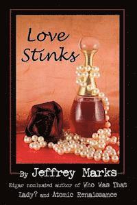 Jeffrey Marks - Love Stinks, Häftad. Tillgänglighet: Lägg i varukorg