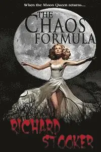 Richard Stooker - The Chaos Formula: A Dark, Contemporary Fantasy, Häftad. Tillgänglighet: Lägg i varukorg