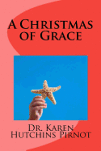 Karen Hutchins Pirnot - A Christmas of Grace, Häftad. Tillgänglighet: Lägg i varukorg