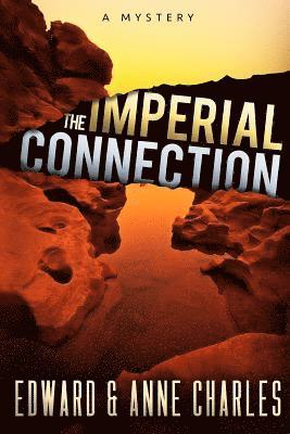 Anne Charles, Edward Charles - The Imperial Connection, Häftad. Tillgänglighet: Lägg i varukorg