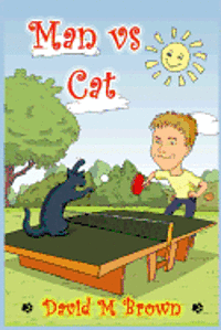 David M. Brown - Man vs Cat, Häftad. Tillgänglighet: Lägg i varukorg