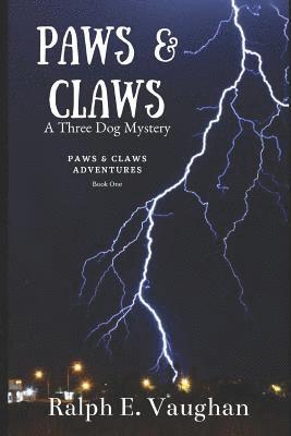 Ralph E Vaughan - Paws & Claws, Häftad. Tillgänglighet: Lägg i varukorg