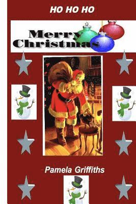 Pamela Griffiths - Ho, Ho, Ho, Merry Christmas, Häftad. Tillgänglighet: Lägg i varukorg
