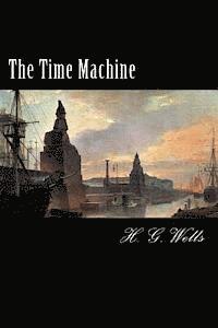 H. G. Wells - The Time Machine, Häftad. Tillgänglighet: Lägg i varukorg